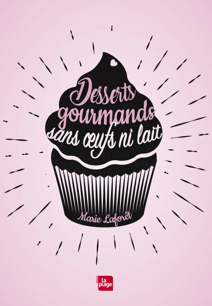 Postres gourmet sin huevo ni leche - Marie Laforêt
